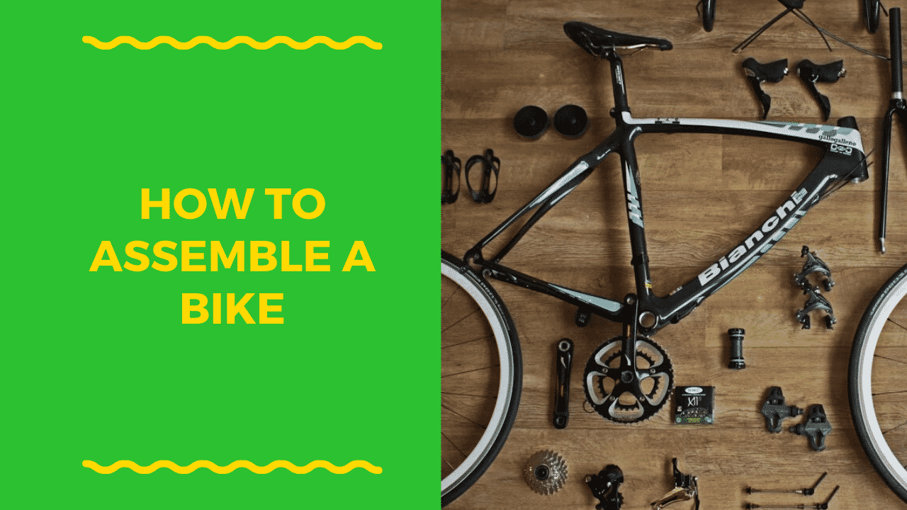 How To Assemble A Bike