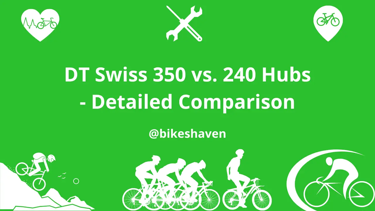 DT Swiss 350 vs. 240